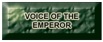 Voice of the Emperor