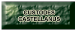 Custodes Castellanus