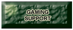 Gaming Support